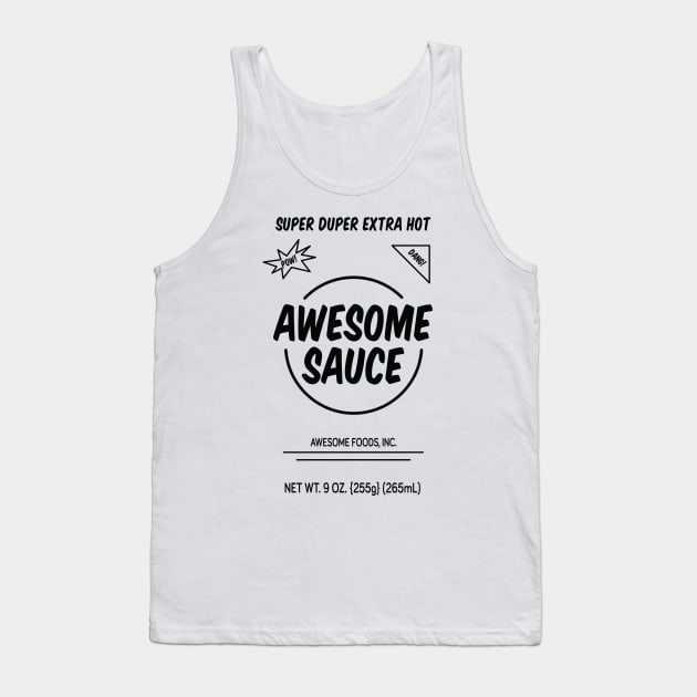Awesome Sauce - Spicy Tank Top by JSNDMPSY